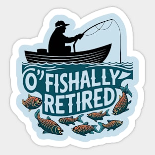 Retirement is ofishally fantastic Sticker